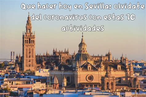 Qué hacer hoy en Sevilla